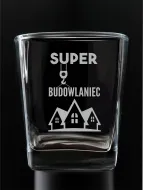 Szklanka whisky grawerowana - Super Budowlaniec