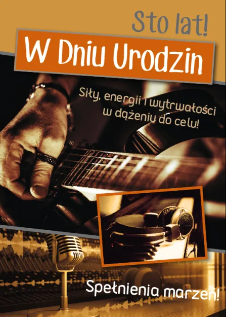 Karnet 3D z życzeniami - Sto lat! W dniu urodzin. Siły, energii i wytrwałości w dążeniu do celu!