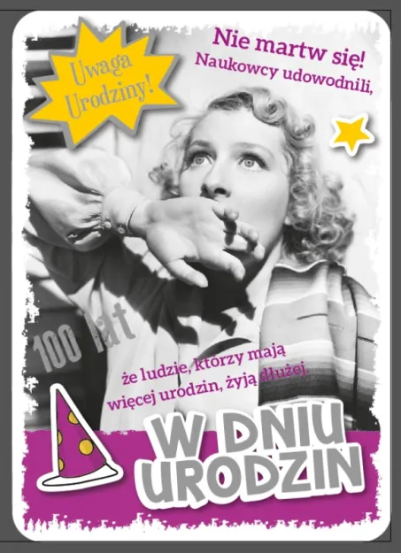 Karnet 3D z życzeniami - W dniu urodzin. Nie martw się! Naukowy udowodnili, że...