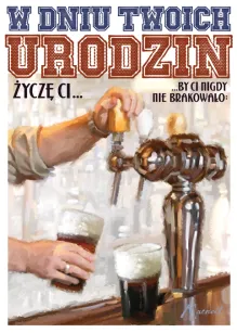 Karnet PQ - W dniu Twoich urodzin życzę Ci ... by Ci nigdy nie brakowało ....