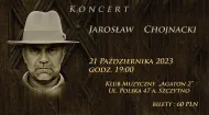Bilet - Koncert 21.10 - Jarosław Chojnacki