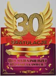 Karnet 4K - 30. Gratulacje. Dla najfajniejszej 30 latki na świecie!