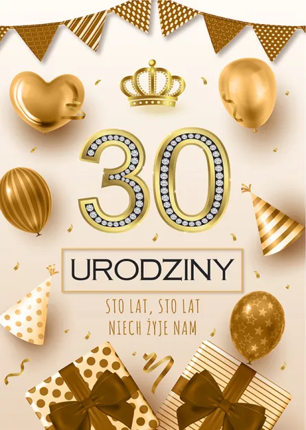 Kartka z jajem - 30 urodziny. Sto lat, sto lat, niech żyje nam.