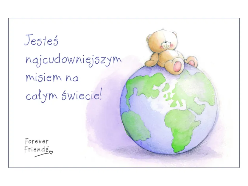 Karta kredytowa - Jesteś najcudowniejszym misiem na świecie!
