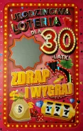 Karnet + zdrapka - Dla 30-latki. Urodzinowa loteria.