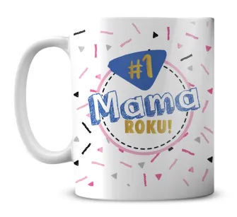 Kubek premium - #1 Mama roku!
