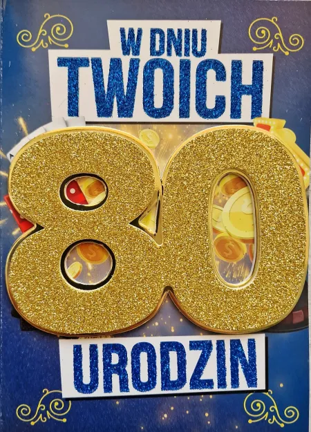 Karnet 3K - W dniu Twoich 80 urodzin