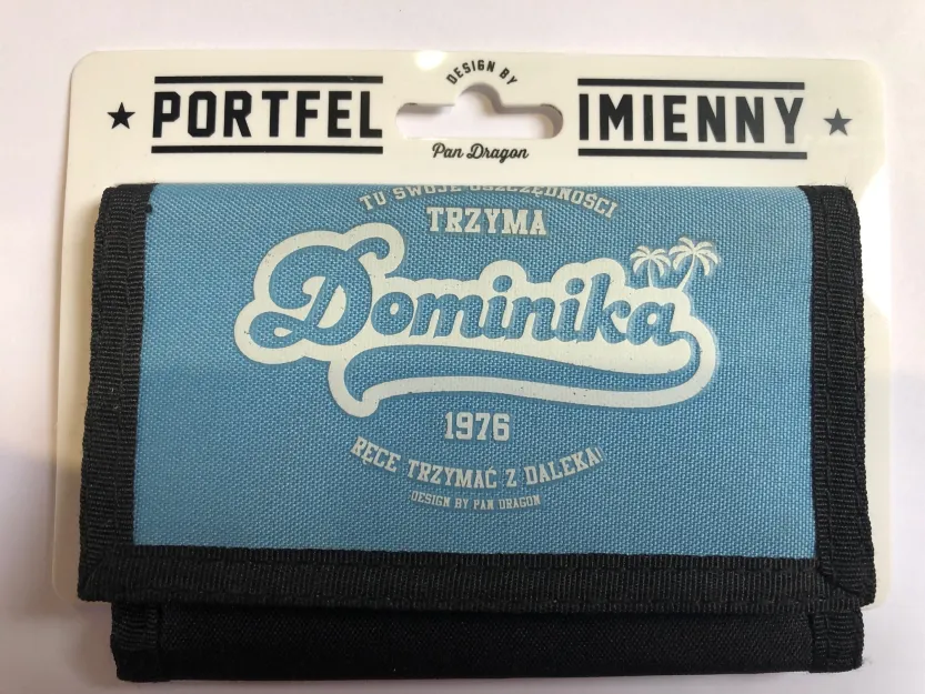 Portfel imienny - Dominika tu swoje oszczędności trzyma. Ręce trzymać z daleka!
