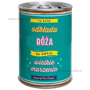 Puszka Skarbonka Vip - Róża - Tu kasę odkłada na swoje wielkie marzenia