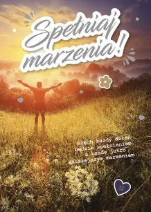 Karnet 3D - Spełniaj marzenia! Niech każdy dzień będzie spełnieniem...
