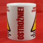 Kubek Kukartka - Ostrożnie! Bardzo napięty system nerwowy - 2