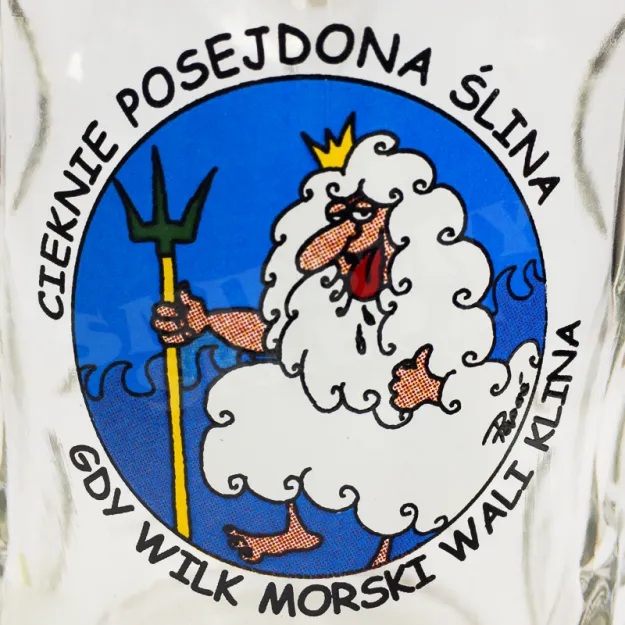 Kufel szklany - Cieknie posejdona ślina gdy wilk morski wali klina