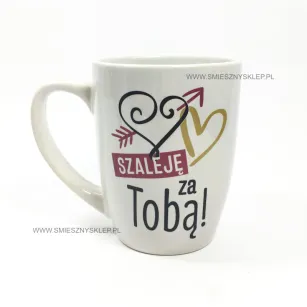 Kubek baryłka - Szaleję za Tobą
