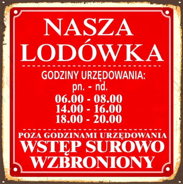 Magnes - Nasza lodówka. Godziny urzędowania ... Poza godzinami urzędowania wstęp surowo wzbroniony.