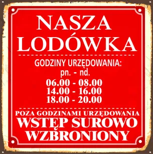 Magnes - Nasza lodówka. Godziny urzędowania ... Poza godzinami urzędowania wstęp surowo wzbroniony.