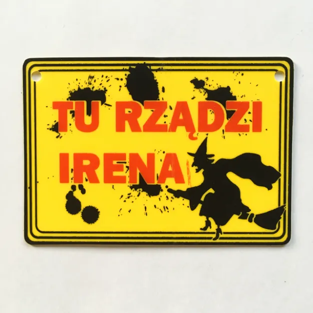 Tabliczka żółta - Tu rządzi Irena