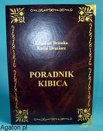 Książka na alkohol śr. - Poradnik kibica - Zdzisław Bramka Kaziu Druciarz