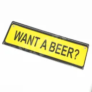 Plakietka z przylepcem -  Want a beer? - Chcesz piwa?