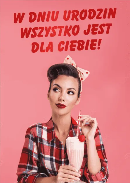 Karnet 3D z życzeniami - W dniu urodzin wszystko jest dla Ciebie!