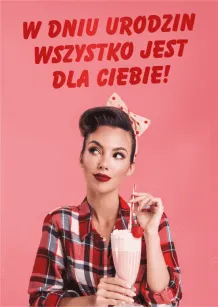 Karnet 3D z życzeniami - W dniu urodzin wszystko jest dla Ciebie!